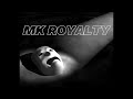 MK ROYALTY TRAGEDY