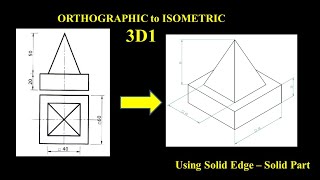 3D1- Orthographic to Isometric using Solid Edge- Solid Part - In Kannada