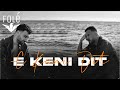 Romeo Veshaj x Ledri Vula - E Keni Dit (Official Video)