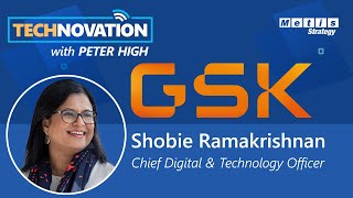 Navigating Intersections: GSK's CDTO on Developing A Cohesive Technology Strategy | Technovation 792