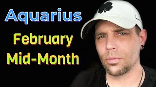 Aquarius! You own space in their head! February Mid-Month