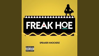 Freak Hoe (Radio Edit)