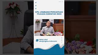Persiapan KPU Jombang untuk Pilkada Serentak 2024