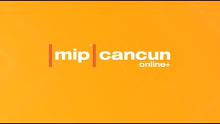 MIP Cancun Online+ 2020: Trailer