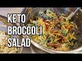 KETO BROCCOLI SALAD | Low-Carb Potluck Dish