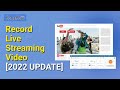 How to Record Live Streaming Video | HD Quality GUARANTEED!!!