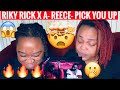 RIKY RICK x A- REECE- PICK YOU UP | REACTION|