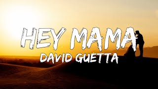 David Guetta - Hey Mama (Lyrics) ft.Nicki Minaj, Bebe Rexha & Afrojack