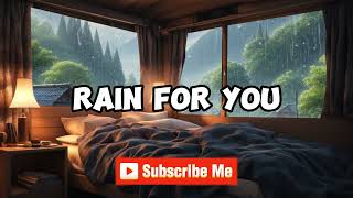Relaxing rain sound washes away all your stress while you sleep 😴 - Rain Sounds for sleep