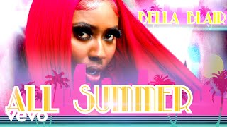 Bella Blair - All Summer