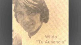 Wildo - Tu Ausencia - Nueva Ola Chilena, Años 60