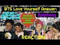 BTS LOVE YOURSELF ANSWER EPIPHANY MV REACTION