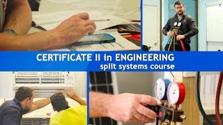 SKILLBUILD - CERT II In Engineering-Split Systems Course