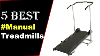 ✅5 Best Manual Treadmills in 2020-21 With Buying Guide