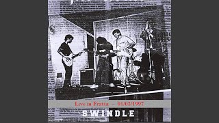 The swindle is back (Live)