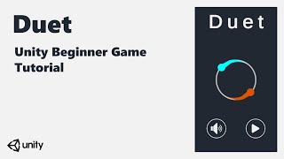 Unity Game Tutorial - Duet