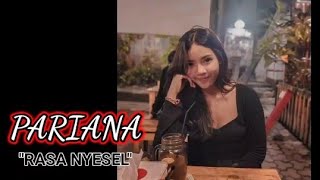 Pariana - Rasa Nyesel (official video lyrics )