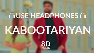 Kabootariyan (8D AUDIO) | Shivjot, Deepak Dhillon | The Boss | Latest Punjabi Songs 2022