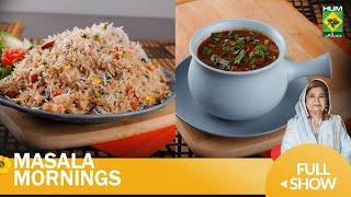 Best of Masala Mornings | Young Chow Fried Rice \u0026 𝗦𝗼𝘂𝗿 𝗦𝗼𝘂𝗽 | Shireen Anwar | Masala Tv