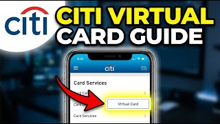 How to install a virtual card with the Citi mobile app - Detailed Guide