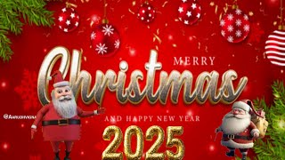 we wish you a merry Christmas song \u0026 2025 new year wishes