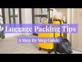 Luggage Packing Tips: Step by step guide for beginers - Checked Luggage