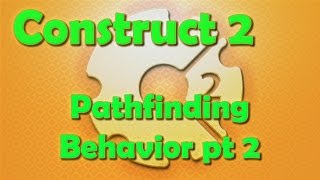 Construct 2 Tutorial - The Pathfinding Behavior Pt. 2