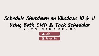 Schedule Shutdown on Windows 11 & 10 CMD & Task Schedular
