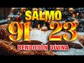 SALMO 91 SALMO 23 