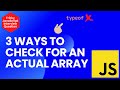 Simple Ways to Check if a Variable is an Actual Array in JavaScript [Avoiding Array Mistakes]