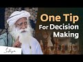 One Tip For Decision Making