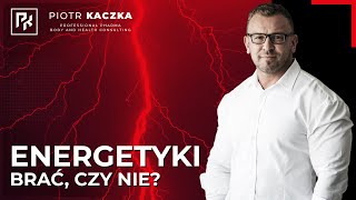 CZY ENERGETYKI SĄ NIEBEZPIECZNE? / ARE ENERGY DRINKS HARMFUL?