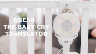 QBear can translate your baby's cry and help settle them