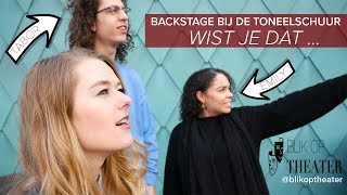 Backstage bij de Toneelschuur | Blik op Theater