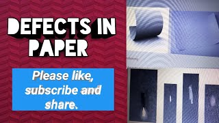 DEFECTS IN PAPER