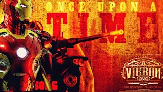ONCE UPON A TIME × IRONMAN |VIKRAM | ANIRUDH | MARVEL | HQ-CREATION