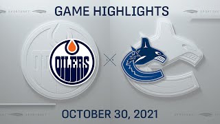 NHL Highlights | Oilers vs. Canucks - Oct. 30, 2021