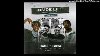 Osjeez feat. Larruso - Inside Life (Allahamdulilah)REMIX