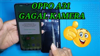 Oppo a31 gagal membuka kamera