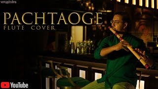 Arijit Singh: Pachtaoge |Jaani,B Praak | Vicky Kaushal, Nora Fatehi | Flute Cover | Ft. Mrugendra