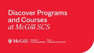 Discover Programs and Courses at McGill SCS