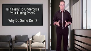 3 Pricing Strategies For Sellers \u0026 Are There Risks To [Underpricing] Your Home?