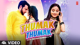 Thumak Thumak - Renuka Panwar, TR | Feat. Khalifa, Nitika Malhotra | New Haryanvi Song 2022
