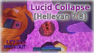 Lucid Collapse [Hellevan 7.8⭐] - Liquid Breakout