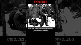 RARE SCENES COMPILATION ABOUT GERMAN SOLDIERS PROCEEDING AT EASTERN FRONT