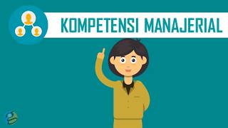 Pembahasan Materi - Apa itu Kompetensi Manajerial, Sosial Kultural dan Teknis?