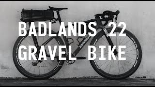 MY BADLANDS 2022 ULTRA DISTANCE GRAVEL BIKE | BEFORE AND AFTER