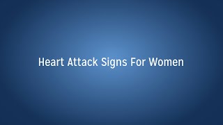 Heart Attack Signs for Women