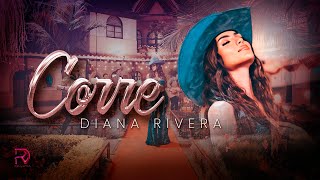 Diana Rivera  - Corre (Video Oficial)