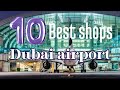 Unbelievable Shopping Spots at Dubai Airport: Top 10 Must-See Destinations! 🇦🇪